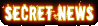 Secret News